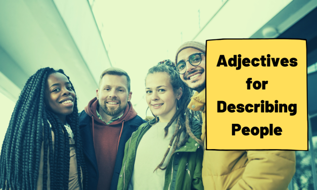Describing People – Using Better Adjectives