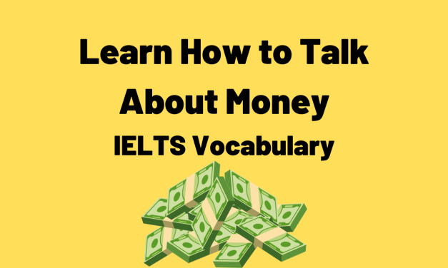 IELTS Topic: Money
