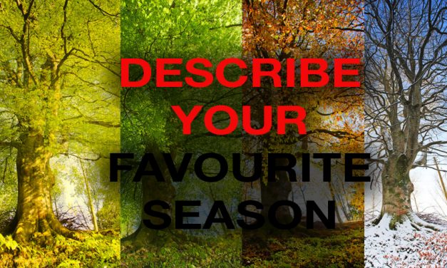 Describe Your Favourite Season [IELTS Speaking Part 2]