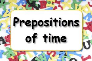 prepositions of time