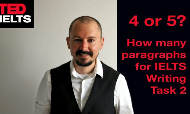 IELTS Writing: Should I Write 4 or 5 Paragraphs?