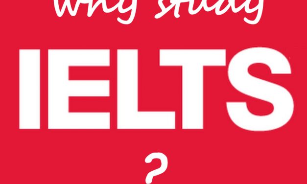 Why Study IELTS?