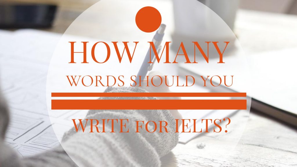how many words should you write for ielts
