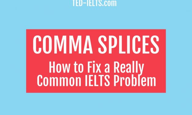 IELTS Mistakes: The Comma Splice