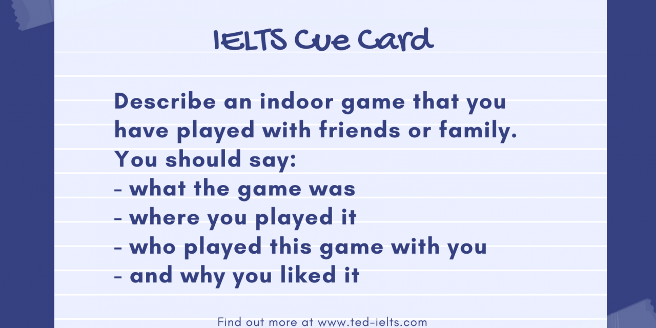 Describe an Indoor Game [IELTS Cue Card]