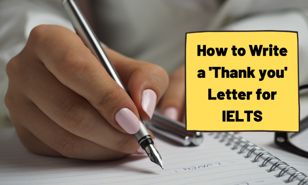 How to Write a Thank You Letter [IELTS General]