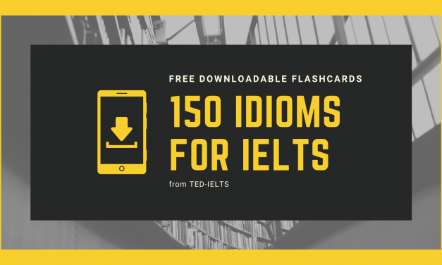 150 Idioms for IELTS [Free Download]