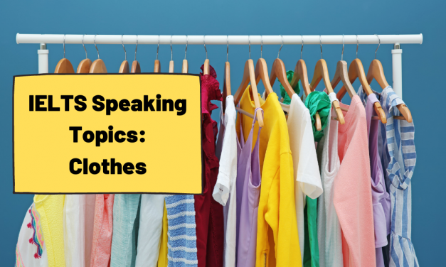IELTS Speaking Topic: Clothes