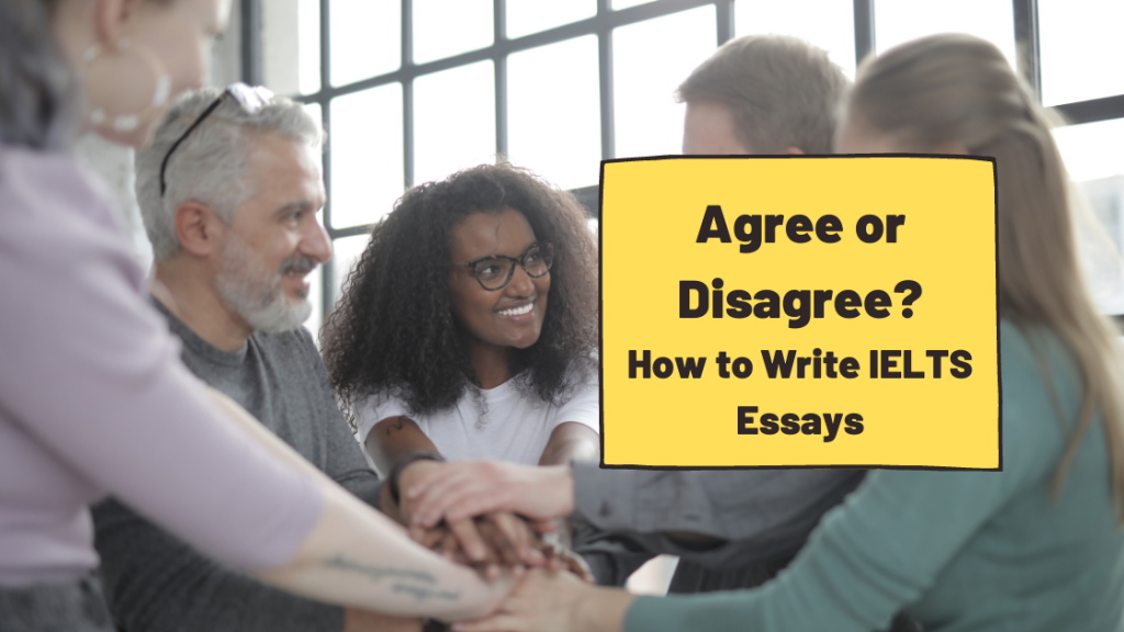 agree or disagree ielts essays
