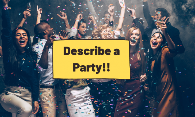 Describe a Party [IELTS Speaking]