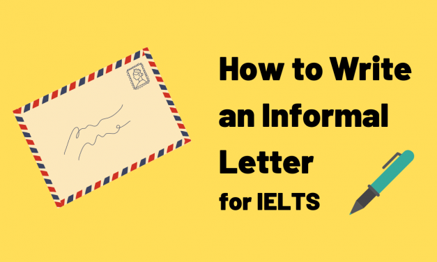 How to Write Informal Letters for IELTS