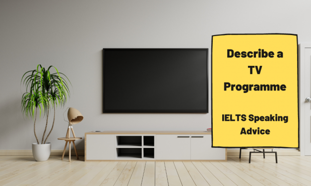 Describe a TV Programme [IELTS Speaking]
