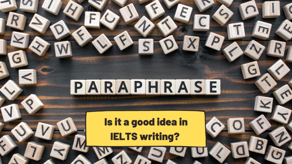 paraphrasing in ielts