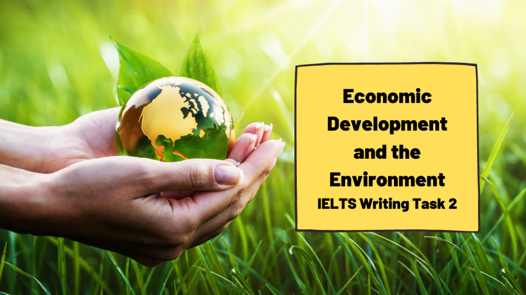 economy environment ielts task 2
