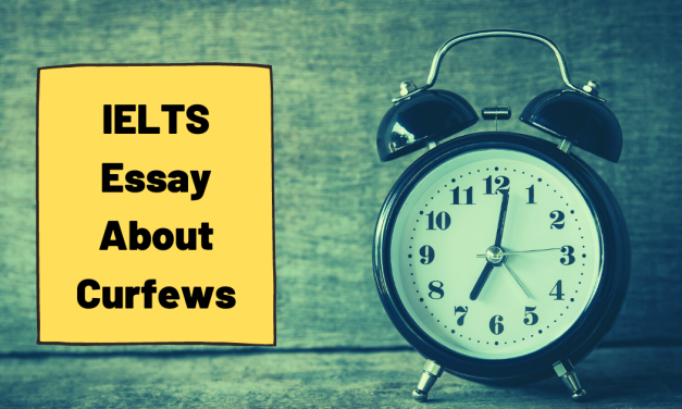 IELTS Curfew Essay