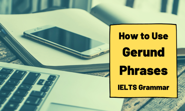 Gerund Phrases