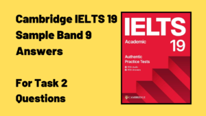 cambridge ielts 9 sample answers